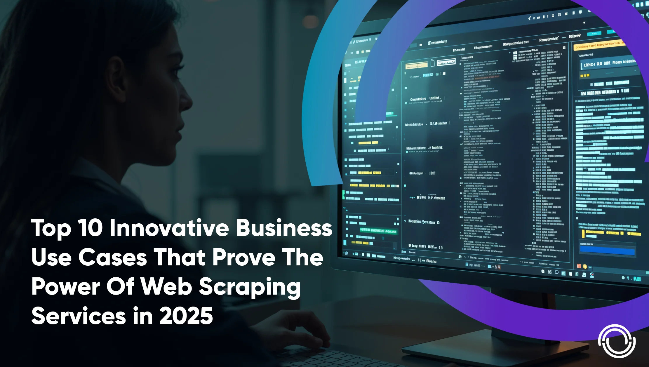 Top 10 Innovative Business Use Cases That Prove The Power Of Web Scraping Services in 2025